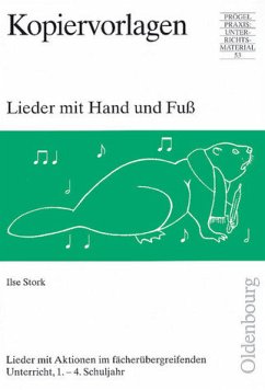 Lieder mit Hand und Fuß, neue Rechtschreibung - Stork, Ilse