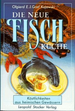 Die neue Fischküche - Kujawski, Olgierd E. J. Graf