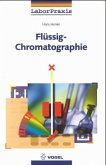 Flüssig-Chromatographie Flüssig-Chromatographie