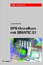 SPS-Grundkurs mit SIMATIC S7 - Kaftan, Jürgen