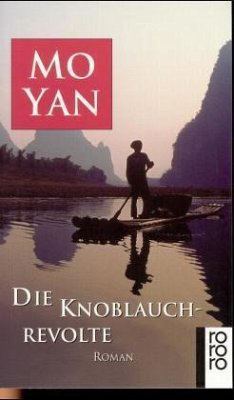 Die Knoblauchrevolte - Mo Yan