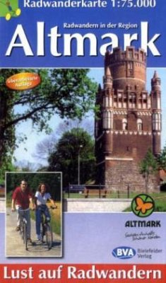 Cover Lust auf Radwandern Radwandern in der Region Altmark