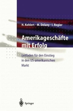 Amerikageschäfte mit Erfolg - Kohlert, Helmut;Regier, Ingo;Delany, Michael J.