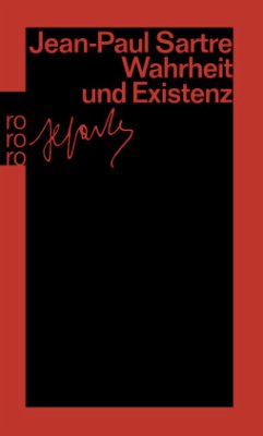 Wahrheit und Existenz - Sartre, Jean-Paul