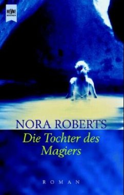 Die Tochter des Magiers - Roberts, Nora