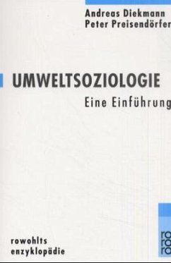 Umweltsoziologie - Diekmann, Andreas; Preisendörfer, Peter