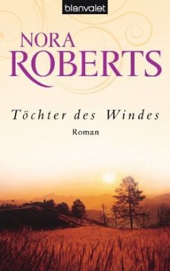 Töchter des Windes / Irland Trilogie Bd.2 - Roberts, Nora
