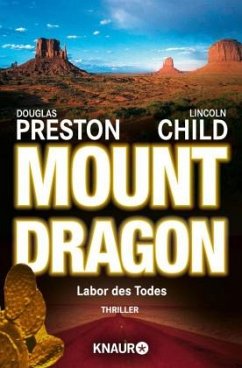 Mount Dragon - Labor des Todes - Preston, Douglas;Child, Lincoln