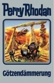 Götzendämmerung / Perry Rhodan Bd.62