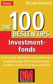 Die hundert besten Tips Investmentfonds