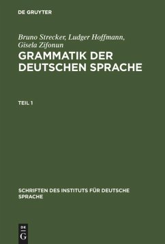 Grammatik der deutschen Sprache - Zifonun, Gisela;Hoffmann, Ludger;Strecker, Bruno