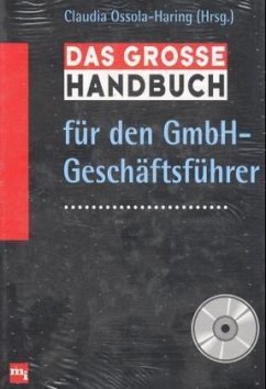 Das Praxisbuch für den GmbH-Geschäftsführer, m. CD-ROM - Hrsg. v. Claudia Ossola-Haring
