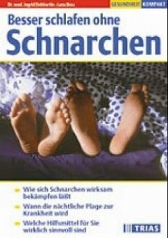 Besser schlafen ohne Schnarchen - Dobbertin, Ingrid; Brax, Lena