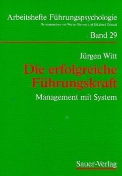Die erfolgreiche Führungskraft - Witt, Jürgen