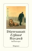 Goethes Urfaust. Büchners Woyzeck Goethes Urfaust. Büchners Woyzeck