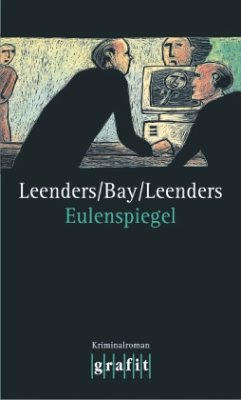 Eulenspiegel / Kommissar Toppe Bd.6 - Leenders, Hiltrud;Leenders, Artur;Bay, Michael