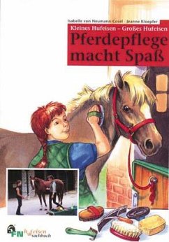 Pferdepflege macht Spaß - Neumann-Cosel, Isabelle von;Kloepfer, Jeanne