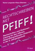 5. Jahrgangsstufe / Rechtschreiben mit Pfiff!