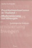Prostitutionstourismus in Thailand, Modernisierung auf Abwegen