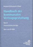 Privatrechtliche Verträge (Kommunale Gesellschaften), m. CD-ROM / Handbuch der kommunalen Vertragsgestaltung Bd.2