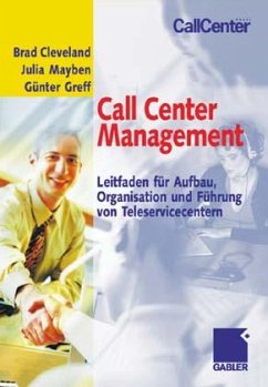 Call Center Management - Cleveland, Brad; Mayben, Julia; Greff, Günter