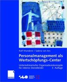 Personalmanagement als Wertschöpfungs-Center