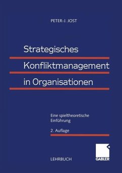 Strategisches Konfliktmanagement in Organisationen - Jost, Peter-Jürgen