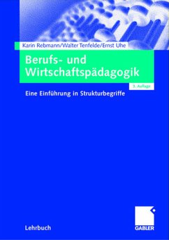 Berufs- und Wirtschaftspädagogik - Rebmann, Karin / Tenfelde, Walter / Uhe, Ernst