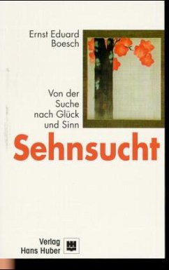Sehnsucht - Boesch, Ernst E.