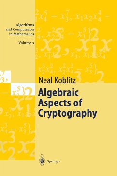 Algebraic Aspects of Cryptography - Koblitz, Neal