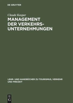 Management der Verkehrsunternehmungen - Kaspar, Claude