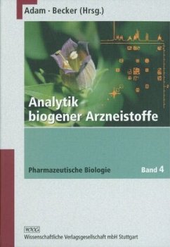 Analytik biogener Arzneistoffe - Adam, Klaus-Peter / Becker, Hans