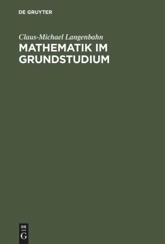 Mathematik im Grundstudium - Langenbahn, Claus-Michael