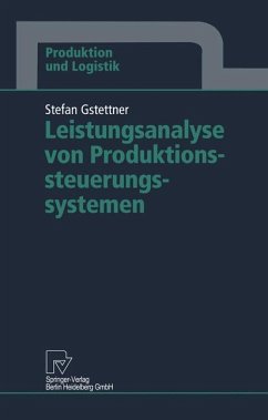 Leistungsanalyse von Produktionssteuerungssystemen - Gstettner, Stefan