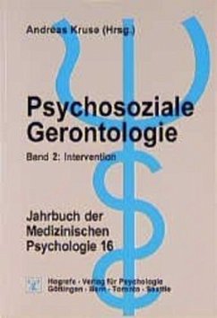 Psychosoziale Gerontologie / Jahrbuch der Medizinischen Psychologie Bd.16, Tl.2