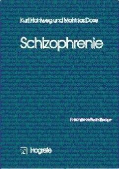 Schizophrenie - Hahlweg, Kurt;Dose, Matthias