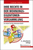 Ihre Rechte in der Wohnungseigentümerversammlung: So setzen Sie Ihre Interessen durch