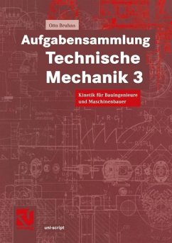Aufgabensammlung Technische Mechanik 3 - Bruhns, Otto T.