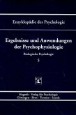 Ergebnisse und Anwendungen der Psychophysiologie / Enzyklopädie der Psychologie C.1. Biologische Psychologie, Bd.5