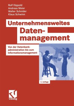 Unternehmensweites Datenmanagement - Dippold, Rolf;Meier, Andreas;Schnider, Walter