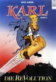 Die Revolution / Karl Bd.3 Die Revolution / Karl Bd.3