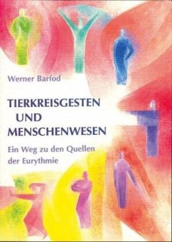 Tierkreisgesten und Menschenwesen - Barfod, Werner