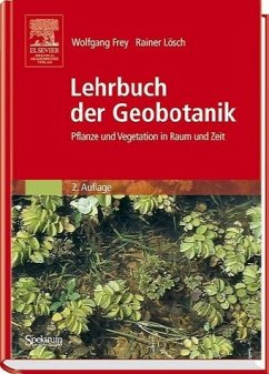 Lehrbuch der Geobotanik - Frey, Wolfgang/Lösch, Rainer