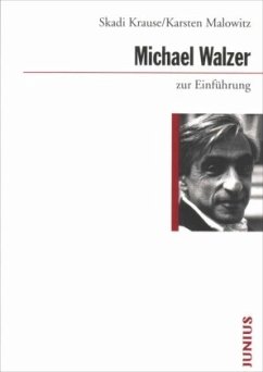 Michael Walzer zur Einführung - Krause, Skadi;Malowitz, Karsten