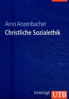 Christliche Sozialethik - Anzenbacher, Arno