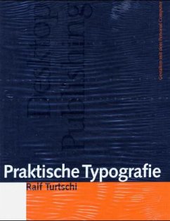 Praktische Typografie - Turtschi, Ralf