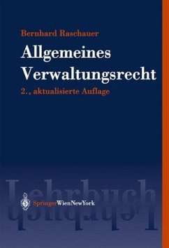 Allgemeines Verwaltungsrecht - Raschauer, Bernhard
