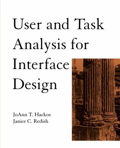 User and Task Analysis for Interface Design - Hackos, JoAnn T.; Redish, Janice C.
