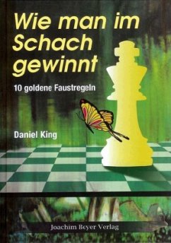 Wie man im Schach gewinnt - King, Daniel