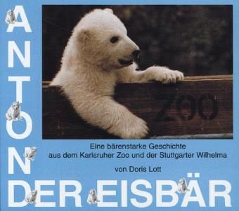Anton, der Eisbär Anton, der Eisbär
